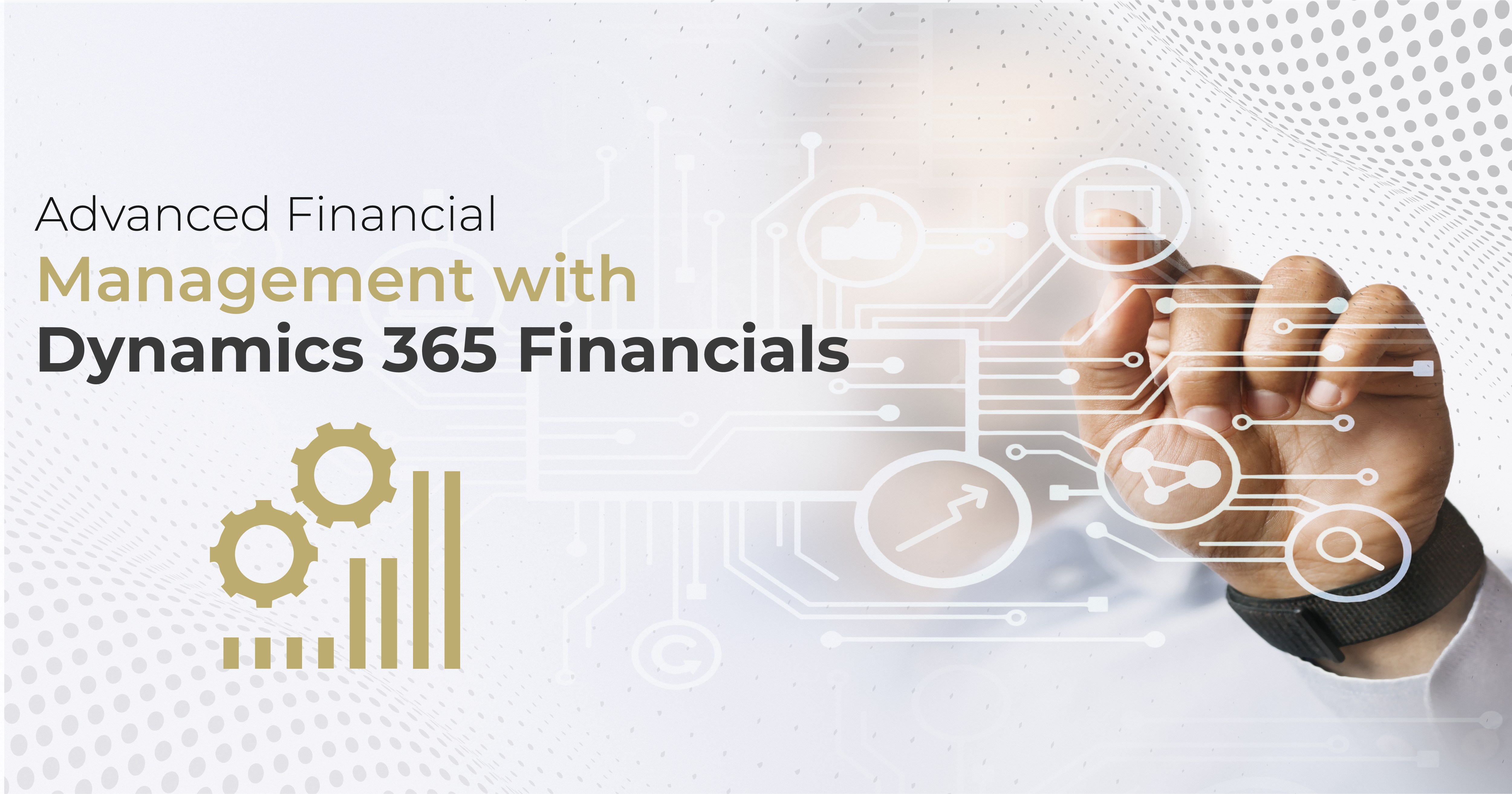 Advanced Financial Management with Dynamics 365 Financials
