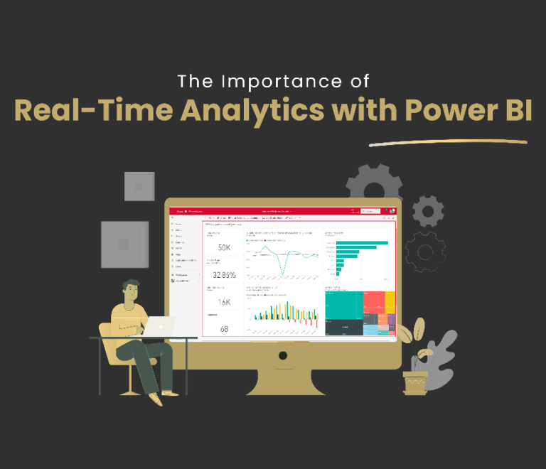 The Importance of Real-Time Analytics with Power BI