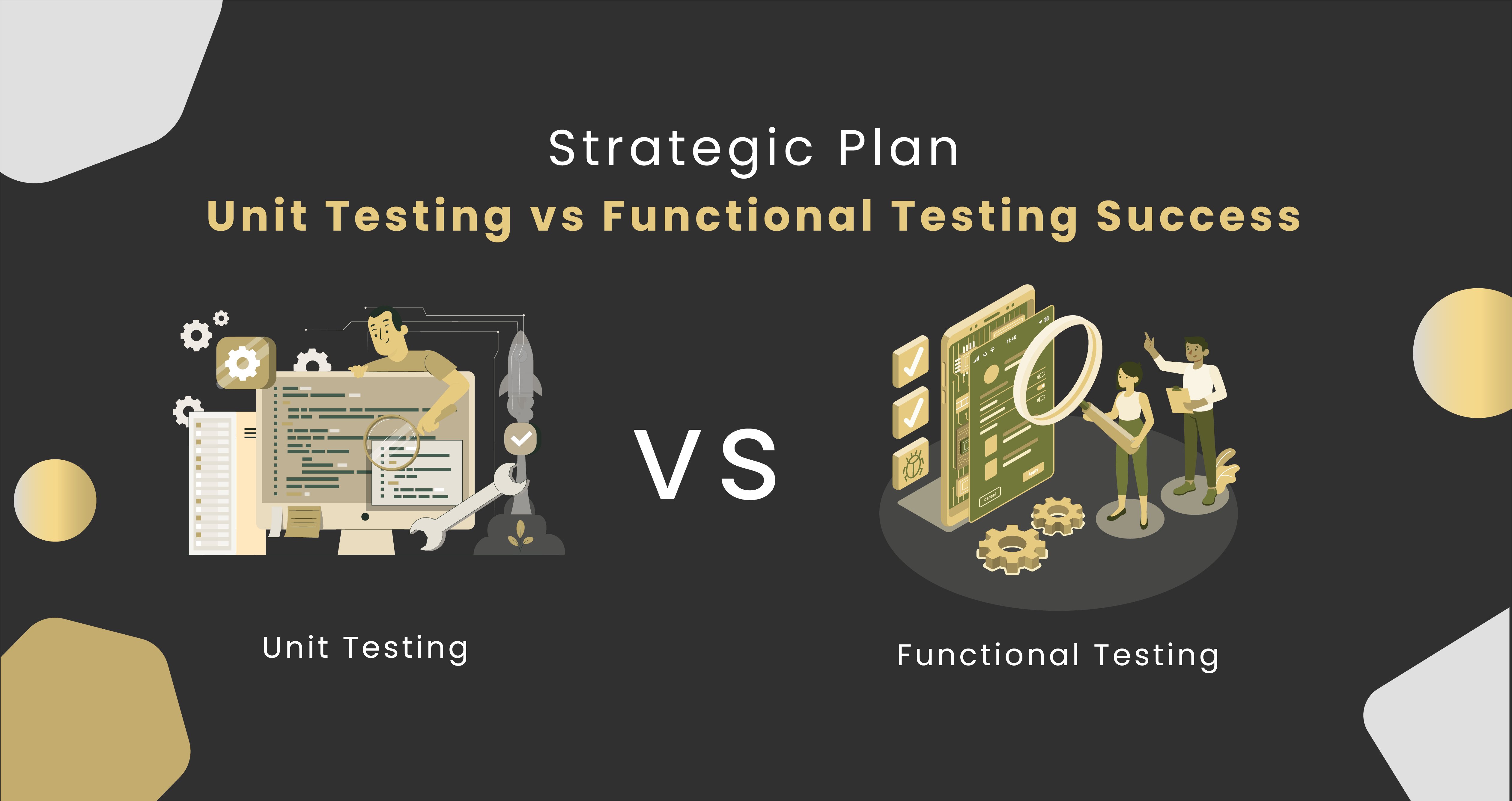 Unit Testing vs Functional Testing